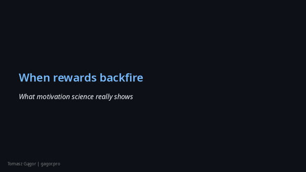 Slide deck of Why You should not motivate people presentation