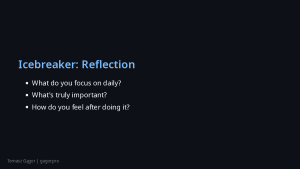 Icebreaker reflection prompts - questions about daily focus, true priorities, and how tasks make you feel