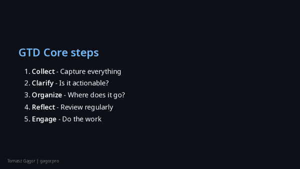 GTD core steps - visual list of the five steps - Collect, Clarify, Organize, Reflect, Engage