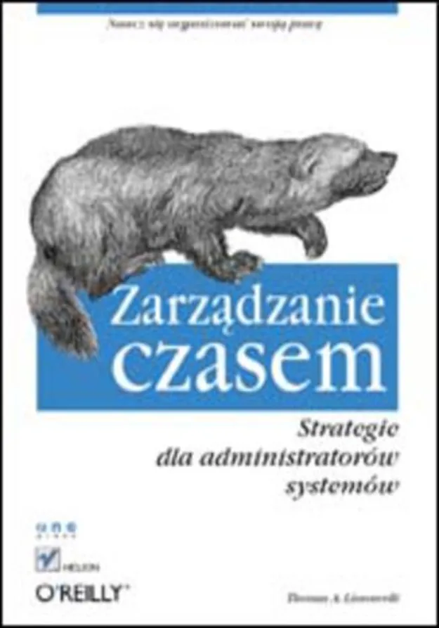 Cover of book Zarządzanie czasem by Thomas Limoncelli