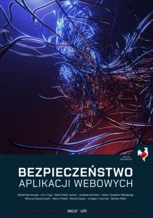 Cover of book Bezpieczeństwo aplikacji webowych by 