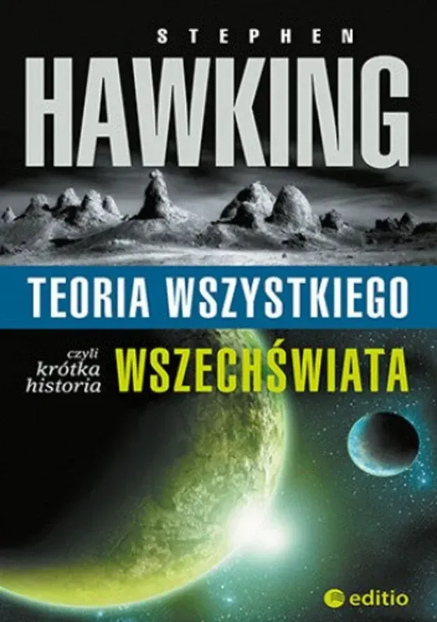 Cover of book Teoria wszystkiego, czyli krótka historia wszechświata by Stephen Hawking