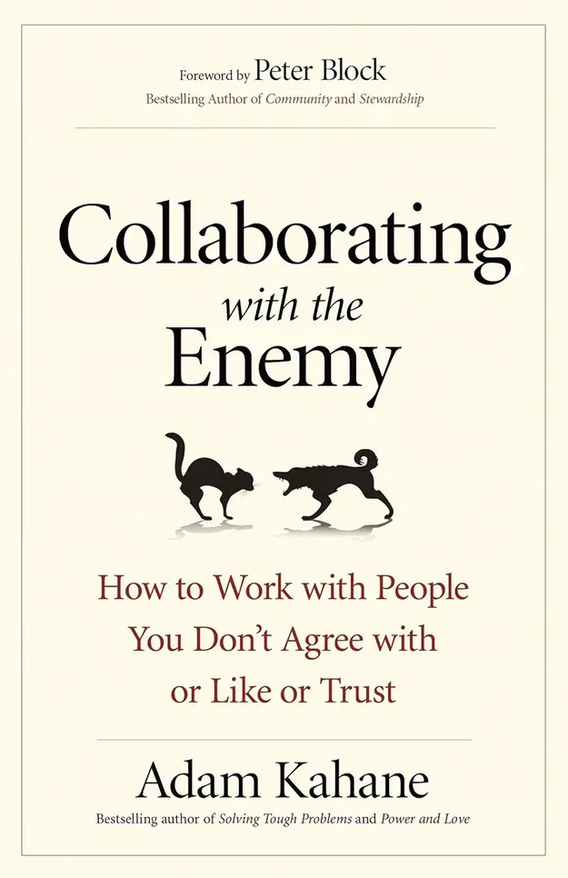 Cover of book Collaborating with the Enemy by Adam Kahane