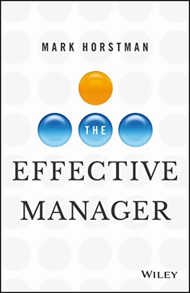 Cover of book The Effective Manager by Mark Horstman