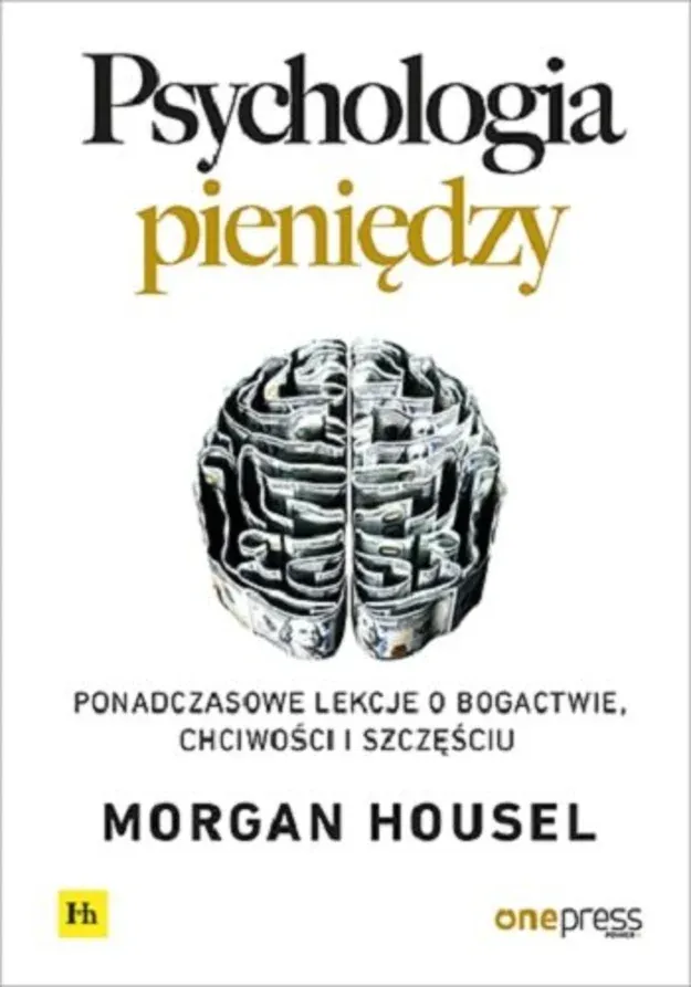 Cover of book Psychologia pieniędzy by Morgan Housel