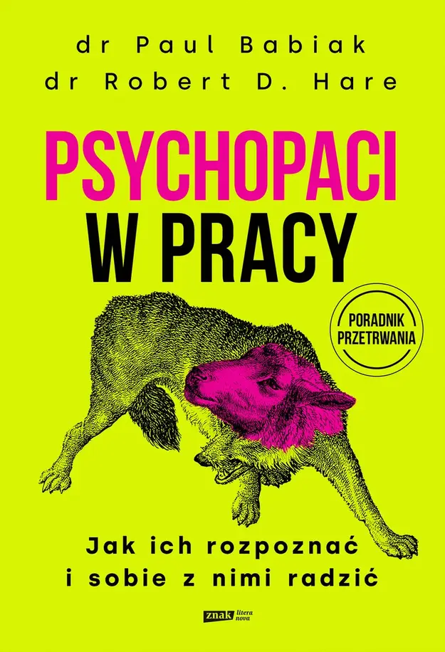 Cover of book Psychopaci w pracy by Paul Babiak, Robert D. Hare