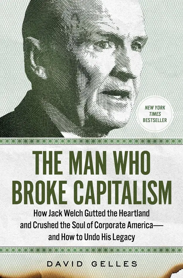 Cover of book The Man Who Broke Capitalism by David Gelles